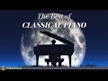 Download Lagu The Best of Classical Piano | Chopin, Beethoven, Debussy...