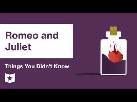 Romeo and Juliet by William Shakespeare | Things You Didn't Know
