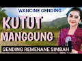 Download Lagu WANCINE GENDING KUTUT MANGGUNG - GENDING JAWA REMENANE SIMBAH - GENDING KLASIK TERBAIK - UYON UYON