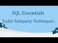 SQL Essentials Scalar Subquery Techniques