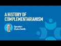 A History of Complementarianism - Claire Smith
