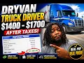 Dry Van Truck Driver Takes Home 1 400 - 1 700 After Taxes REAL PAYSTUB PROOF