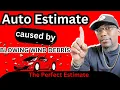 How to write an Auto Estimate step-by-step for beginners