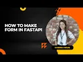 How to make form in FastApi in Hindi