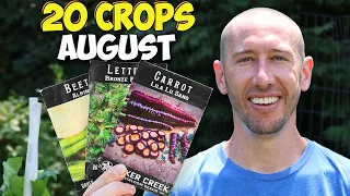 20 Crops Clever Gardeners Know to Plant in August