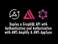 Building Serverless SAM Applications with Grap L and AWS AppSync and Cognito