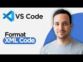 How to Format XML Code in VS Code Easily 2026 Step by Step Guide