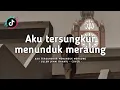 Aku tersungkur menunduk meraung (Luluh - Cover) // Lirik lagu