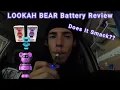 LOOKAH BEAR BATTERY REVIEW