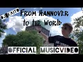 DJ KAITO - From Hannover to the World (Official 4K Musicvideo) Prod. by Omari MC