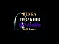 Download Lagu (8D Audio) Romeo - Bunga Terakhir