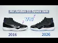 Air Jordan 11 Space Jam 2016 vs 2026 What Changed Full Comparison