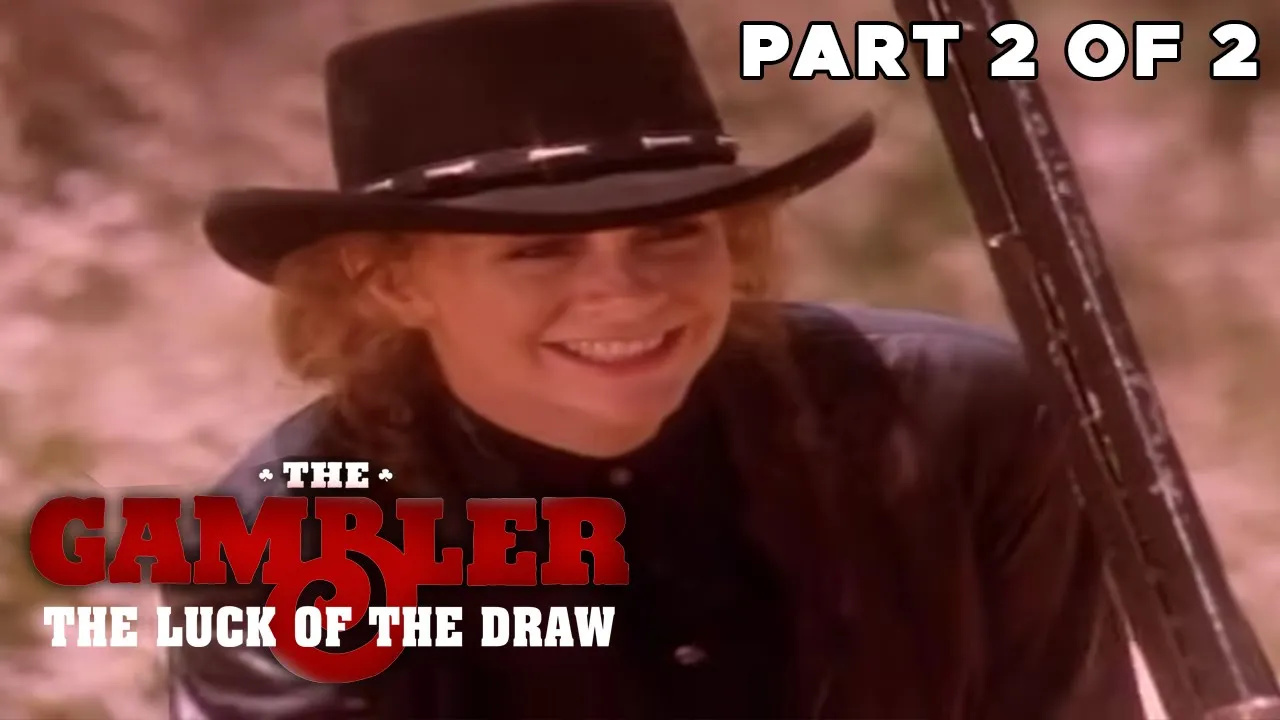 The Gambler Returns: The Luck Of The Draw | PART 2 of 2 | FULL MOVIE | Kenny Rogers, Reba McEntire