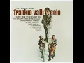 Can't Take My Eyes off You - Frankie Valli