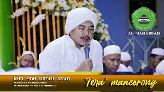 tera mancorong khr moh kholil asad