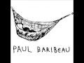 Paul Baribeau - Paul Baribeau (Full Album)