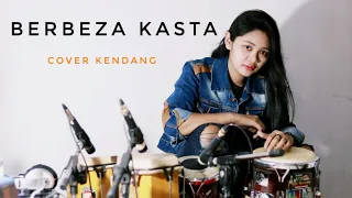 Berbeza Kasta - Cover Epep Kendang