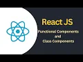 Tutorial 4 - React Functional And Class Component React Js Beginner Tutorial Hindi 2023