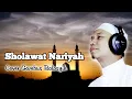 Download Lagu SHOLAWAT NARIYAH GUS ALDI BIKIN SEJUK HATI COVER GAMBUS BALASYIK