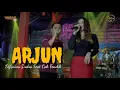 Download Lagu Arjun - Cover Lirik - Difarina Indra Feat Cak Fendik OM ADELLA