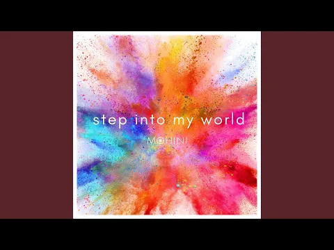 Download MP3 Step Into My World
