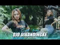 Download Lagu Dj Ojo Dibandingke Slow Bass Remix Divana Project