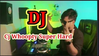 cj whoopty super hard bass remix
