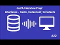 Java Interview Prep Interfaces - Casts instanceof Constants