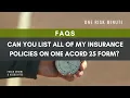 FAQ Can you list all my insurance policies on one Certificate of Liability ACORD 25 form