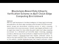 Blockchain Based Data Integrity Verification Scheme in AIoT Cloud Edge Computing Environment