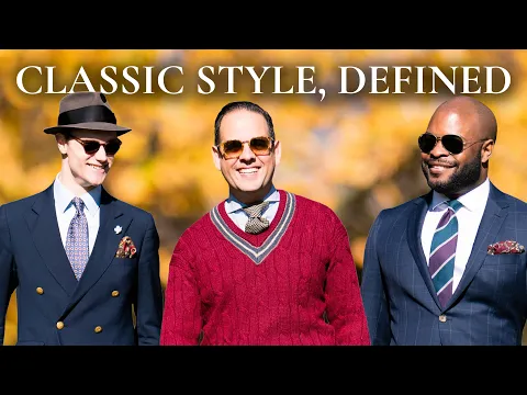 What Is Classic Style For Men…and What Isn't?