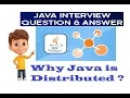 Java interview questions and answers Why java is Distributed