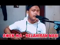 CHORD \u0026 LIRIK AWEN MA ( KELAHIRAN NABI )