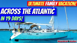The Wind Vane Snapped! Atlantic Crossing in 19 Days