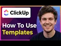 How to Use Templates in ClickUp Step-By-Step 2026 Guide
