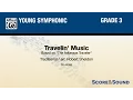 Travelin Music by Robert Sheldon - Score Sound
