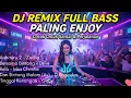 Lagu DJ REMIX FULL BASS PALING ENJOY DI DENGAR #dj #djremix #remix #fullbass