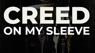 Download Creed - On My Sleeve (Official Audio) MP3