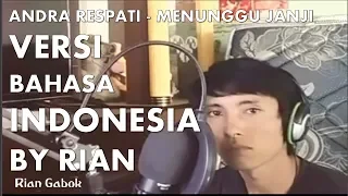 Download Menunggu Janji Versi Bahasa Indonesia by Rian MP3