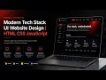 Modern Tech Stack UI Website Design HTML CSS JavaScript