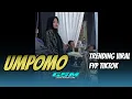 Download Lagu TRENDING FYP TIKTOK KENDANG CEWEK - UMPOMO - FULL NGAPLAK || GSM SOUND || LIVE WONOGIRI