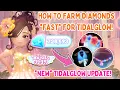 HOW TO FARM DIAMONDS FAST FOR TIDALGLOW NEW UPDATE OUT NOW Royale High Farming Routine