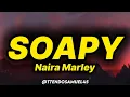 Naira Marley - Soapy (lyrics)