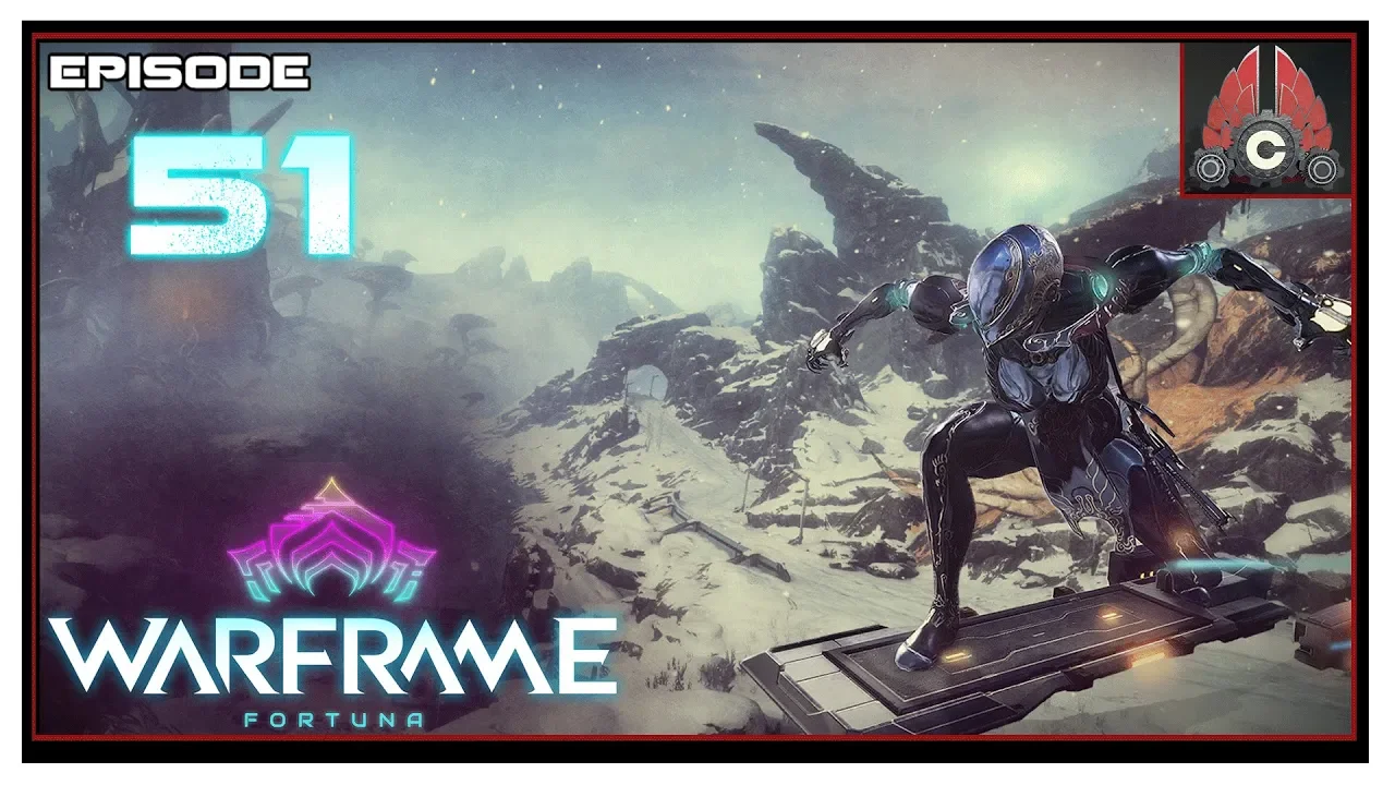 Let's Play Warframe: Fortuna With CohhCarnage - Episode 51 (Sponsored by Warframe)