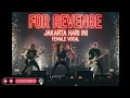 Lagu 🎧JAKARTA HARI INI - FOR REVENGE (ROCK FEMALE VERSION COVER) #forrevenge #jakartahariini #rockcover 