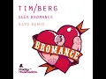 Seek Bromance (Kato Remix) - Tim Berg