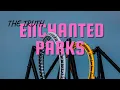 Enchanted Parks Explained What the Trademarks Really Mean for Six Flags Parks