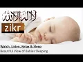 Download Lagu La ilaha illallah Muhammadur Rasulullah, 11 Hours for baby sleep, stress relief and relaxation