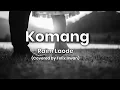 Download Lagu Raim Laode - Komang cover by Felix Irwan (Lyrics)