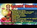 Download Lagu MANTRA GAYATRI‼️Manfaat Mantram Gayatri✨Putar sampai habis dan Buktikan‼️